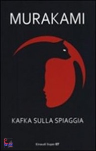 MURAKAMI HARUKI, Kafka sulla spiaggia
