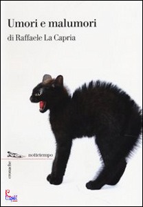 LA CAPRIA RAFFAELE, umori e malumori