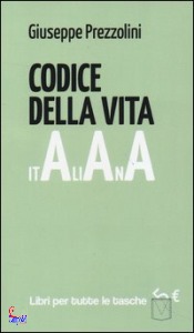 PREZZOLINI, Il codice della vita italiana