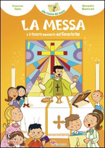 FABRIS - MANTOVANI, La messa il tesoro nascosto