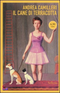 CAMILLERI ANDREA, Il cane di terracotta