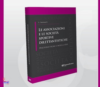 CARAMASCHI LUCA, Associazioni e societ� sportive dilettantistiche