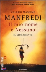 MANFREDI VALERIO MAS, Il mio nome � Nessuno. 1 - Il giuramento