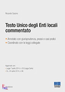 CARPINO RICCARDO, Testo unico degli Enti Locali commentato