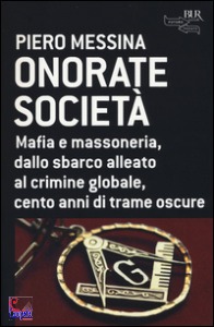Messina Piero, Onorate societ�