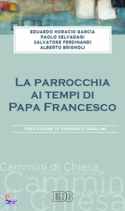 HORACIO GARCIA EDUAR, La parrocchia ai tempi di Papa Francesco
