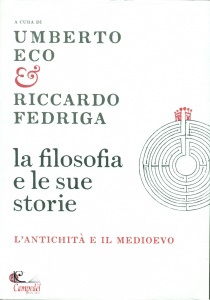 Eco-Fedriga, La Filosofia e le sue storie. Antichit� Medioevo