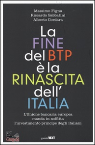 SABBATINI-FIGNA-..., La fine del BTP � la rinascita dell