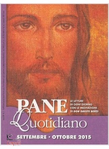 BENZI ORESTE, Pane quotidiano. 2015 05 settembre ottobre