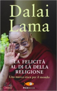 GYATSO T./DALAI LAMA, La felicit� al di l� della religione