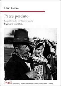 COLTRO DINO, Paese perduto 2