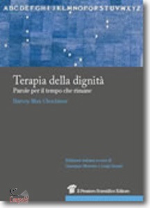 CHOCHINOV HARVEY M, Terapia della dignit�