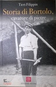 FILIPPIN TIERI, Storia di Bortolo, cavatore di pietre