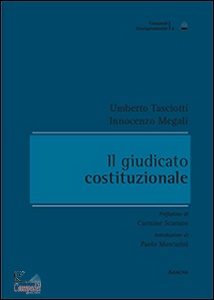 TASCIOTTI - MEGALI, Il giudicato costituzionale