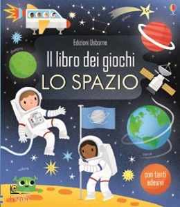 Gilpin Rebecca, Lo spazio - il libro dei giochi