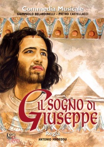 CASTELLACCI-..., Il sogno di Giuseppe Commedia musicale