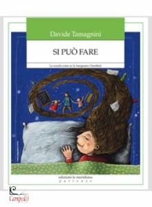 TAMAGNINI DAVIDE, Si pu� fare