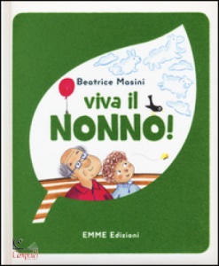 MASINI/MARIANI, Viva il nonno!