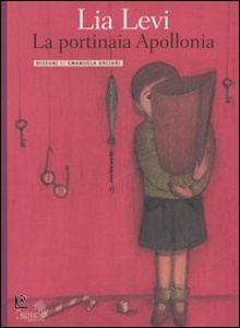 LIA LEVI, La portinaia apollonia
