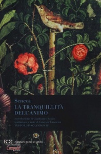 Seneca Lucio Anneo, La tranquillit� dell
