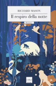MASON, RICHARD, Il respiro della notte