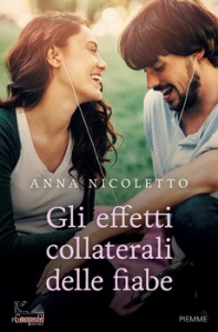 NICOLETTO ANNA, Gli effetti collaterali delle fiabe