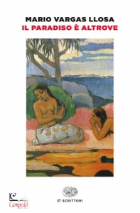 VARGAS LLOSA MARIO, Paradiso � altrove