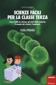 SCATAGLINI CARLO, Scienze facili per la classe terza