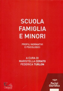 CERATO - TURLON, Scuola famiglia e minori