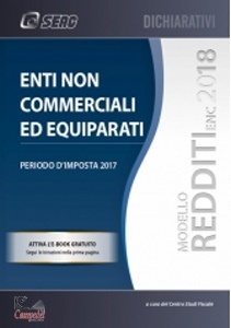 CENTRO STUDI FISCALI, Enti non commerciali ed equiparati 2018 Modello r.