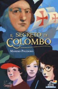 POLIDORO MASSIMO, Il segreto di colombo