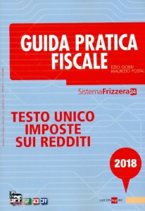 E.Gobbi- M.Postal, Testo unico imposte sui redditi GPF 2018