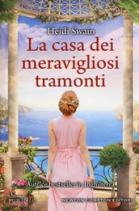 SWAIN HEIDI, La casa dei meravigliosi tramonti
