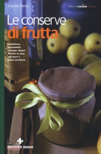CLAUDIA RENZI, Le conserve di frutta