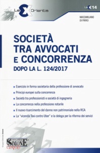 DI PIRRO MASSIMILIAN, Societ� tra avvocati e concorrenza
