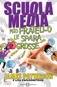 PATTERSON JAMES, Scuola media mio fratello le spara grosse
