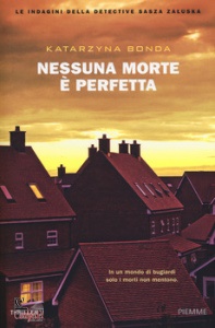 BONDA KATARZYNA, Nessuna morte � perfetta
