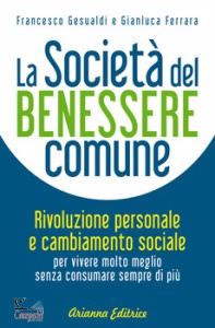 GESUALDI FRANCESCO, La societ� del benessere comune