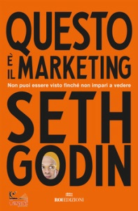 GODIN SETH, Questo � il marketing
