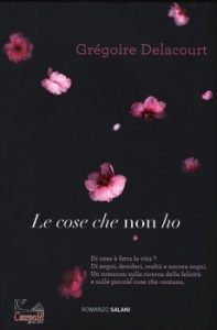 DELACOURT GREGOIRE, Le cose che non ho
