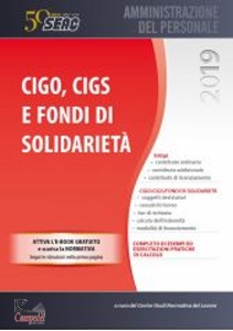 CENTRO STUDI NORMATI, CIGO, CIGS E FONDI DI SOLIDARIET�
