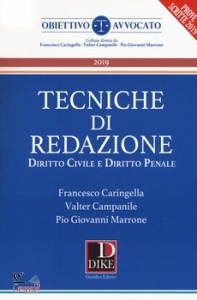 CARINGELLA FRANCESCO, Tecniche di redazione diritto civile e penale
