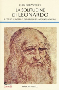 BORZACCHINI LUIGI, La solitudine di Leonardo