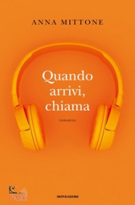 MITTONE ANNA, Quando arrivi, chiama