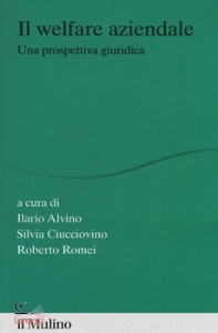ALVINO CIUCCIOVINO, Il welfare aziendale