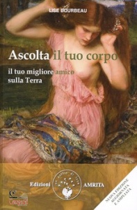 BOURBEAU LISE, Ascolta il tuo corpo