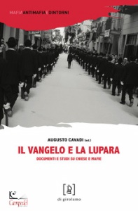 CAVADI AUGUSTO, Il Vangelo e la lupara Documenti e studi su ...