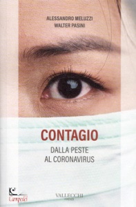 MELUZZI ALESSANDRO, Contagio Dalla peste al coronavirus
