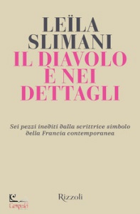 SLIMANI LEILA, Il diavolo � nei dettagli