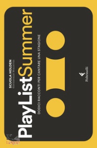 SCUOLA HOLDEN, Playlist summer compilation